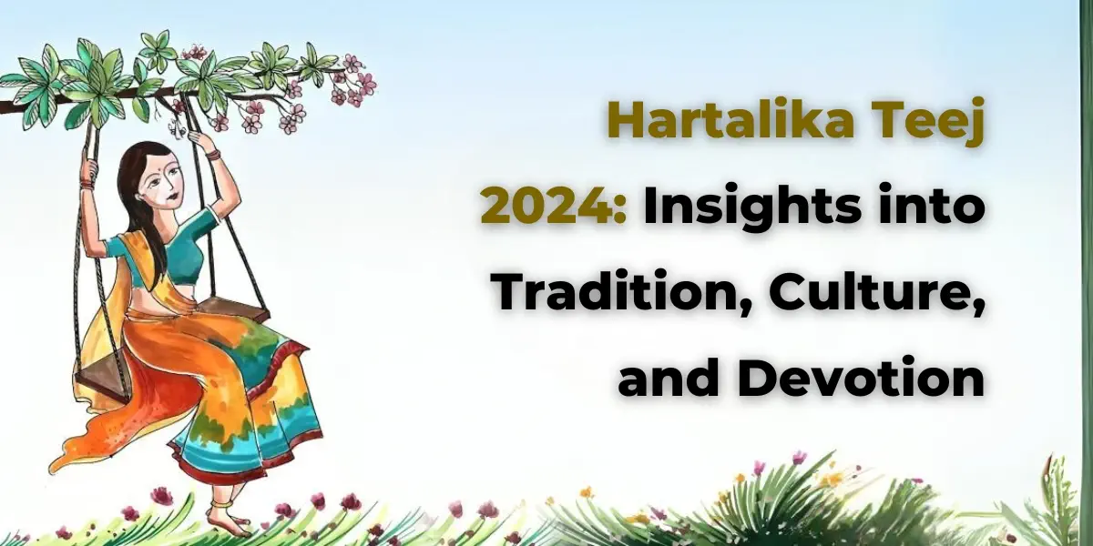 Hartalika Teej 2024 Insights into Tradition, and Culture