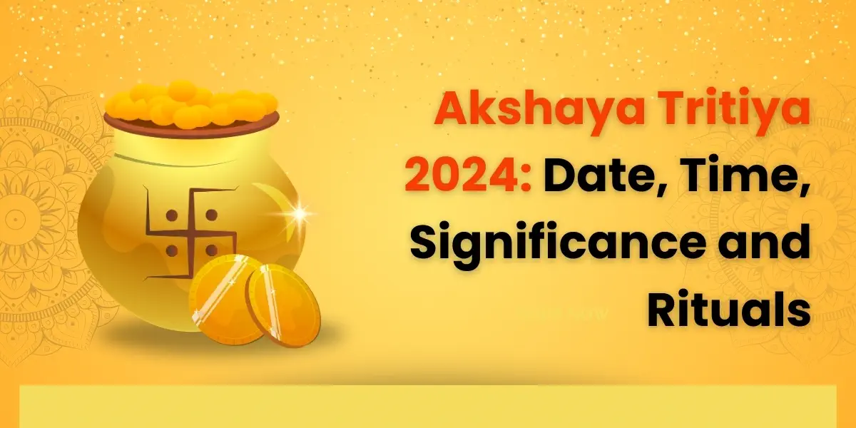 Akshaya Tritiya 2024: Date, Time, Significance And Rituals