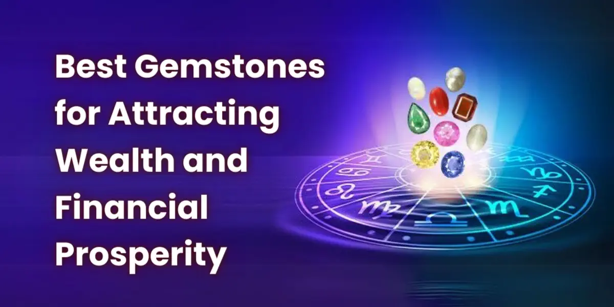 Gemstones for Attracting Wealth