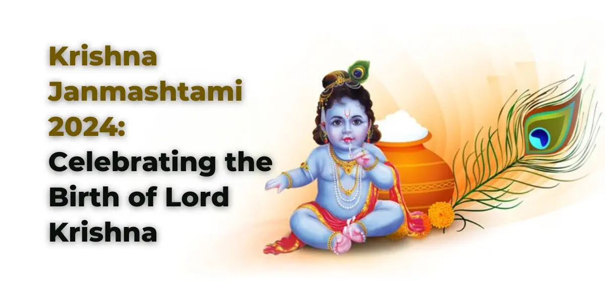 Krishna Janmashtami 2024