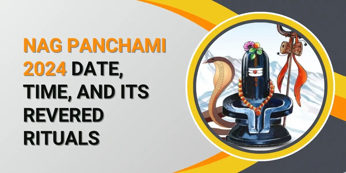 Nag Panchami 2024 Date, Time, And Its Revered Rituals